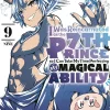 I Was Reincarnated as the 7th Prince so I Can Take My Time Perfecting My Magical Ability Vol. 9