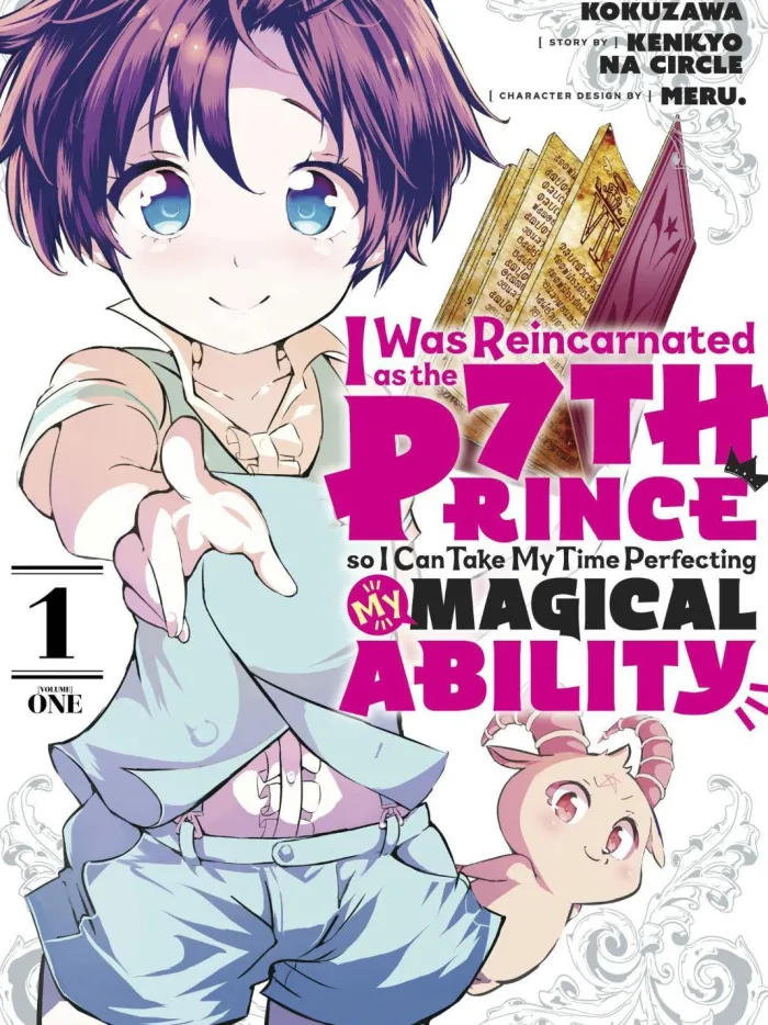 I Was Reincarnated as the 7th Prince so I Can Take My Time Perfecting My Magical Ability Vol. 1