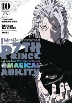 I Was Reincarnated as the 7th Prince so I Can Take My Time Perfecting My Magical Ability Vol. 10
