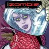 iZombie Vol. 3: Six Feet Under & Rising