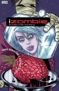 iZombie Vol. 3: Six Feet Under & Rising
