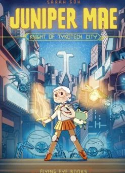 Juniper Mae: Knight of Tykotech City