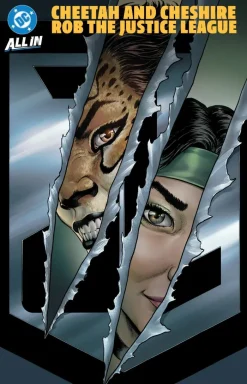 Justice League: Cheetah & Cheshire Rob the Watchtower