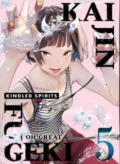 Kaijin Fugeki: Kindled Spirits 5