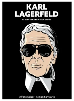 Karl Lagerfeld: An Illustrated Biography