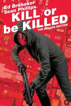 Kill or Be Killed Deluxe Edition