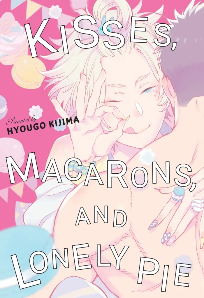 Kisses, Macarons, and Lonely Pie