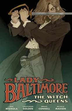 Lady Baltimore: The Witch Queens