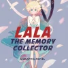 Lala the Memory Collector
