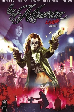 La Muerta Lives Vol. 01