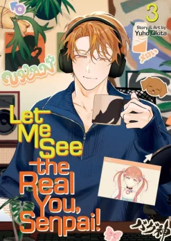 Let Me See the Real You, Senpai! Vol. 3
