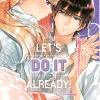 Lets Do it Already Vol. 04