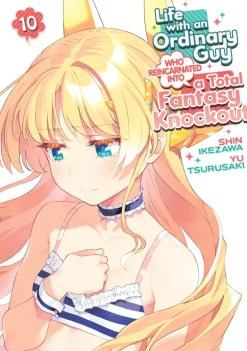 Life with an Ordinary Guy Who Reincarnated into a Total Fantasy Knockout Vol. 10