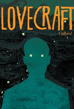 Lovecraft: Four Classic Horror Stories: The Dream-Quest of Unknown Kadath; The Case of Charles Dexter Ward; At The Mountains of Madness; The Shadow Out of Time