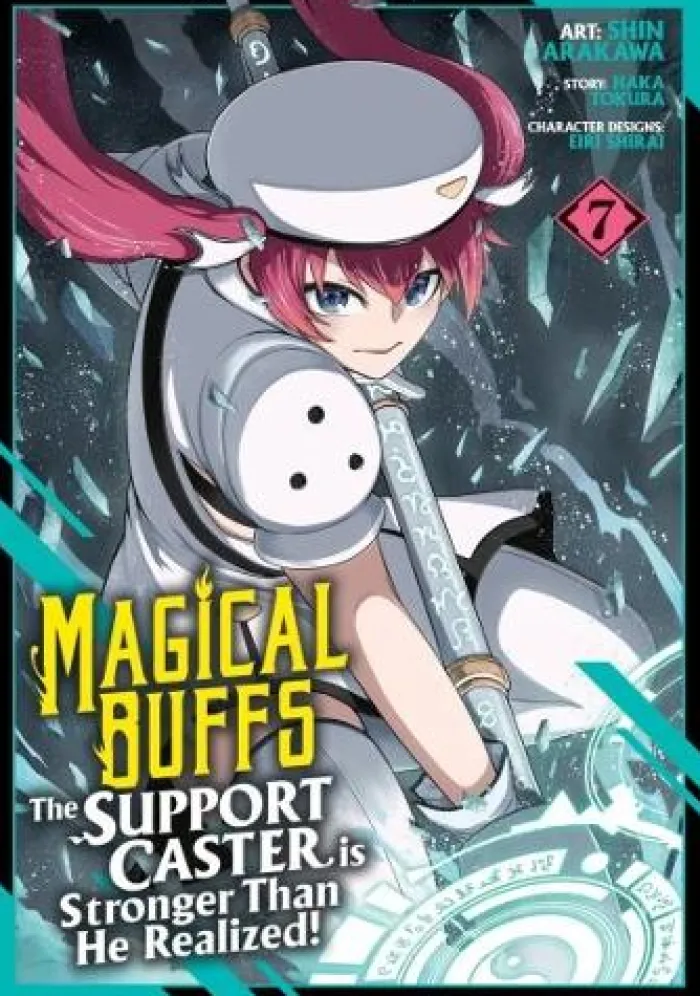 Magical Buffs: The Support Caster is Stronger Than He Realized! (Manga) Vol. 7