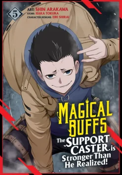 Magical Buffs: The Support Caster is Stronger Than He Realized! (Manga) Vol. 5