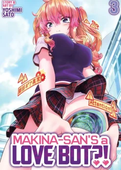 Makina-san's a Love Bot?! Vol. 3
