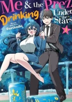 Me and the Prez, Drinking Under the Stars Vol. 1