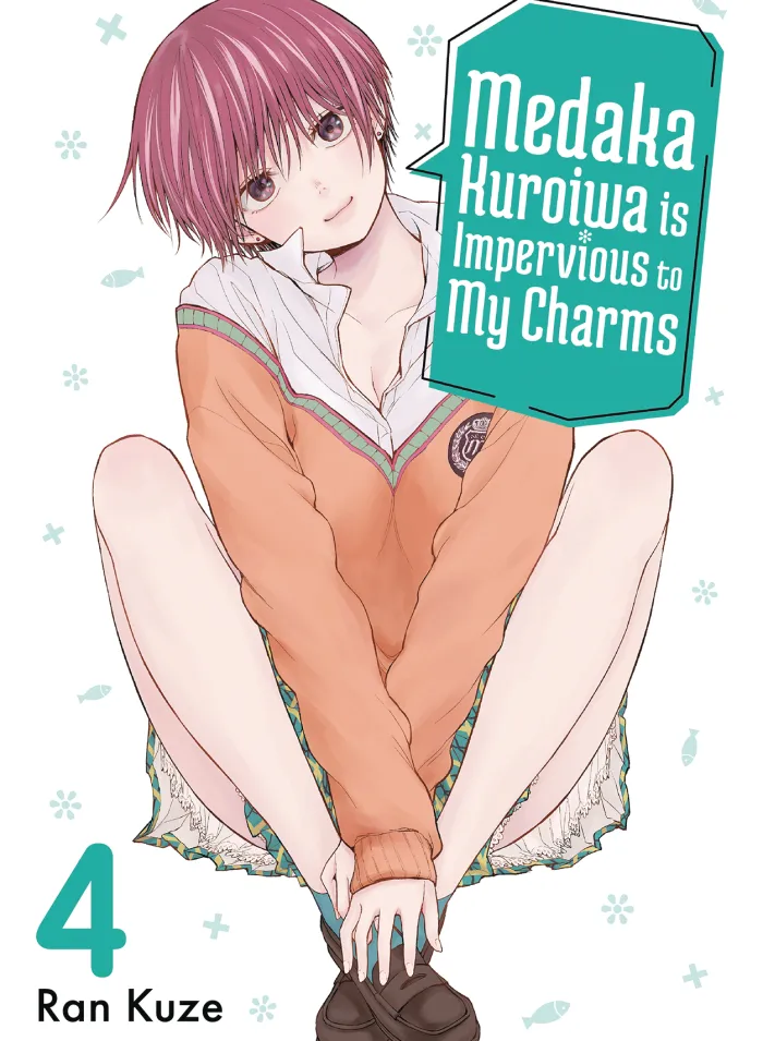 Medaka Kuroiwa Is Impervious To My Charms Vol. 04