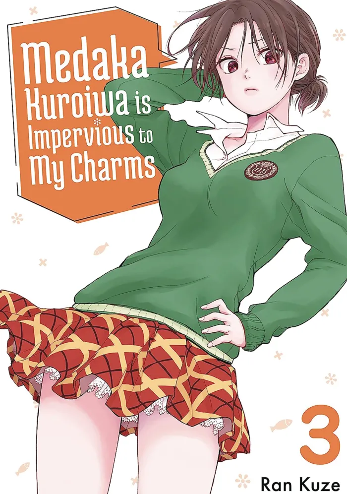 Medaka Kuroiwa Is Impervious To My Charms Vol. 03