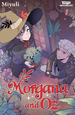 Morgana and Oz, Vol. 1: A Webtoon Unscrolled Graphic Novel