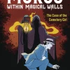 Muros: Within Magical Walls: The Case of the Cemetery Girl