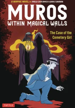 Muros: Within Magical Walls: The Case of the Cemetery Girl