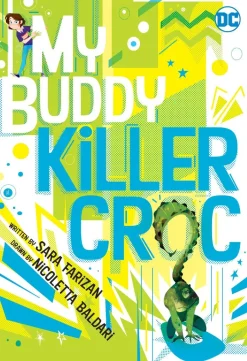 My Buddy, Killer Croc