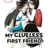 My Clueless First Friend Vol. 01