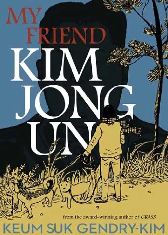 My Friend Kim Jong Un