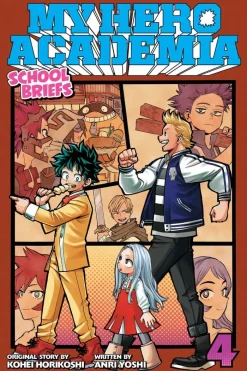 My Hero Academia: School Briefs, Vol. 4: Volume 4 (Light Novel)