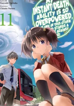 My Instant Death Ability Is So Overpowered, No One in This Other World Stands a Chance Against Me!, Vol. 11 (light novel)