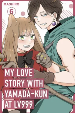 My Love Story with Yamada-kun at Lv999 Volume 6