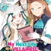 My Next Life as a Villainess: All Routes Lead to Doom! (Manga) Vol. 12