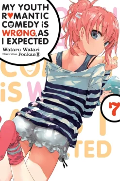 My Youth Romantic Comedy Is Wrong, As I Expected, Vol. 7 (light novel)