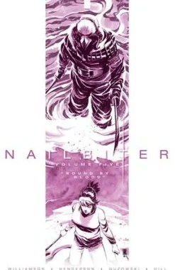 Nailbiter Volume 5: Bound by Blood