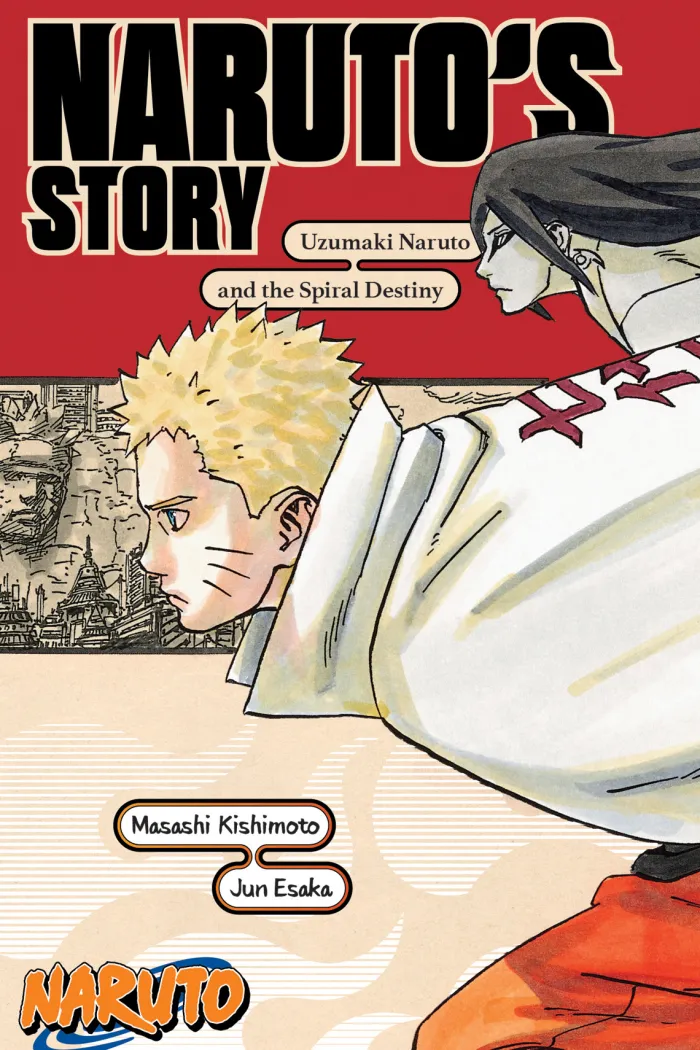 Naruto: Naruto's Story-Uzumaki Naruto and the Spiral Destiny (Light Novel)