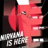 Nirvana is Here