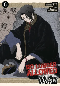 No Longer Allowed in Another World Vol. 6