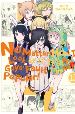No Matter How I Look at It, It's You Guys' Fault I'm Not Popular!, Vol. 13