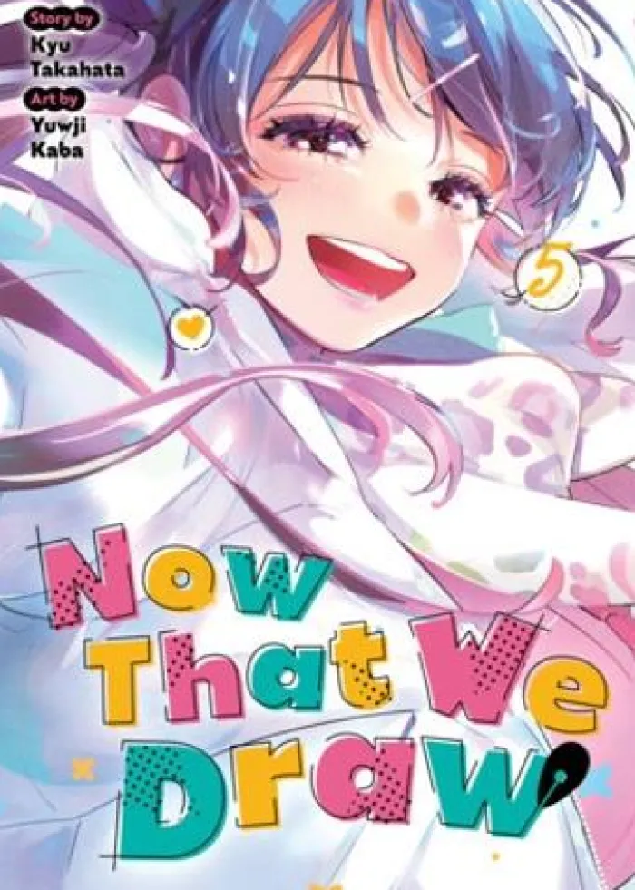 Now That We Draw Vol. 5