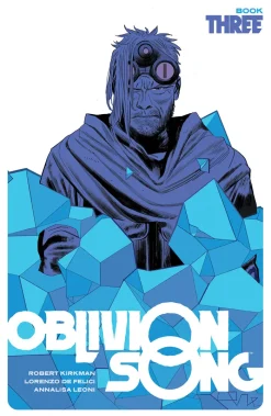 Oblivion Song by Kirkman & De Felici Book 3