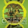 Once Upon a Time at the End of the World Deluxe Edition