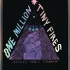 One Million Tiny Fires