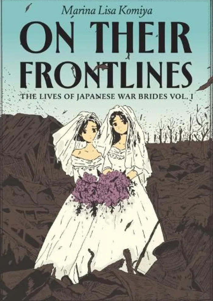 On Their Frontlines Vol. 1: The Lives of Japanese War Brides