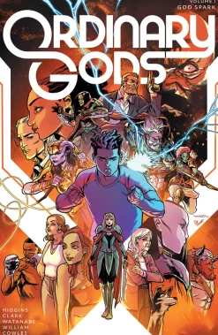 Ordinary Gods Volume 1: God Spark