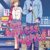 Our Aimless Nights, Volume 1
