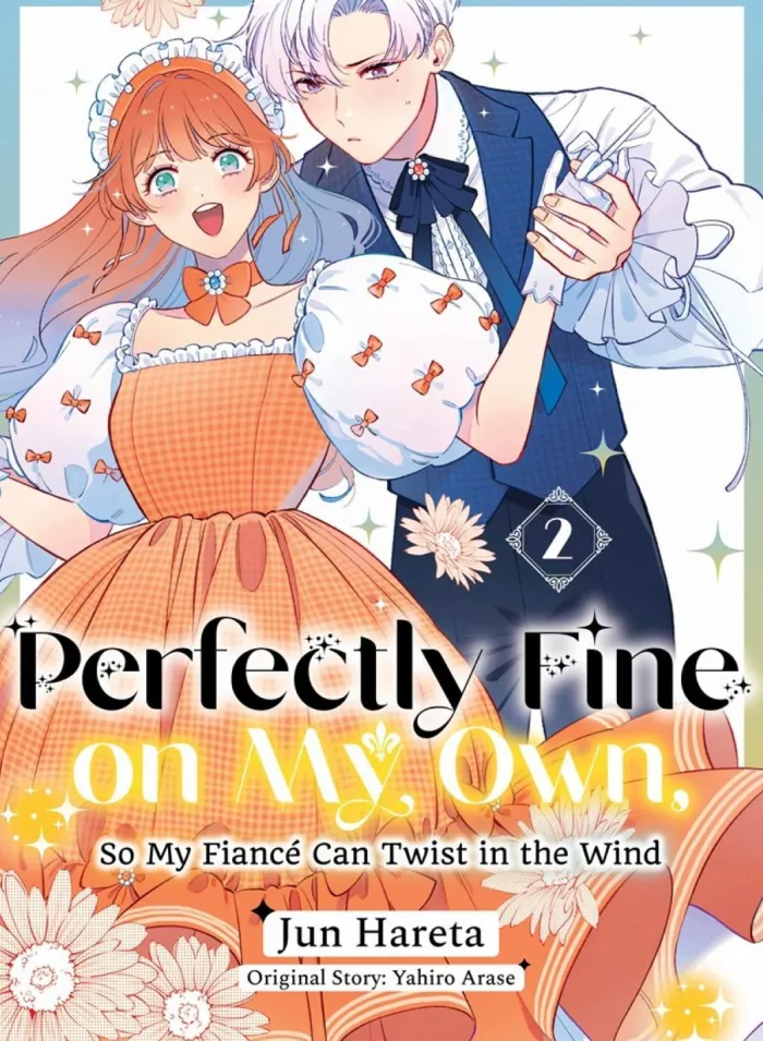 Perfectly Fine on My Own, So My Fiance Can Twist in the Wind 2
