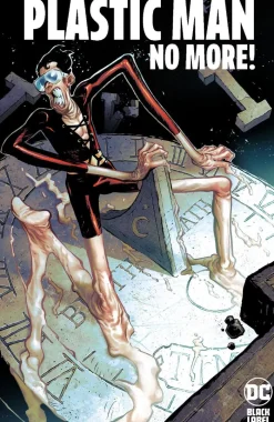 Plastic Man No More!