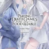 Playing Death Games to Put Food on the Table, Vol. 6